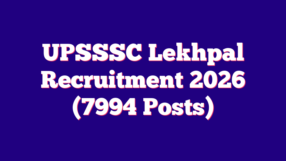 UPSSSC Lekhpal Recruitment 2026 (7994 Posts)